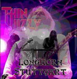 Thin Lizzy : Longhorn Stuttgart